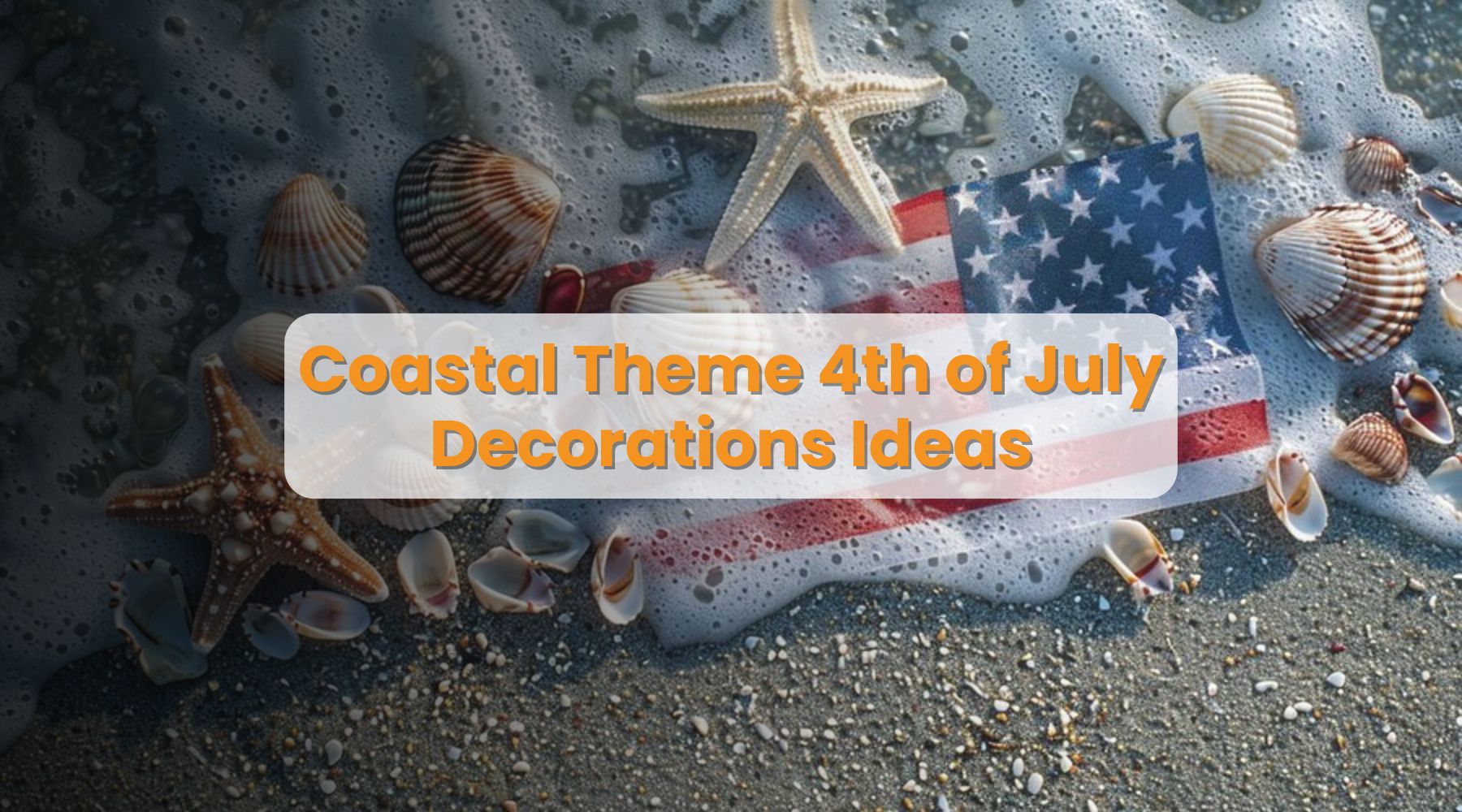 4th of July Decorations Ideas