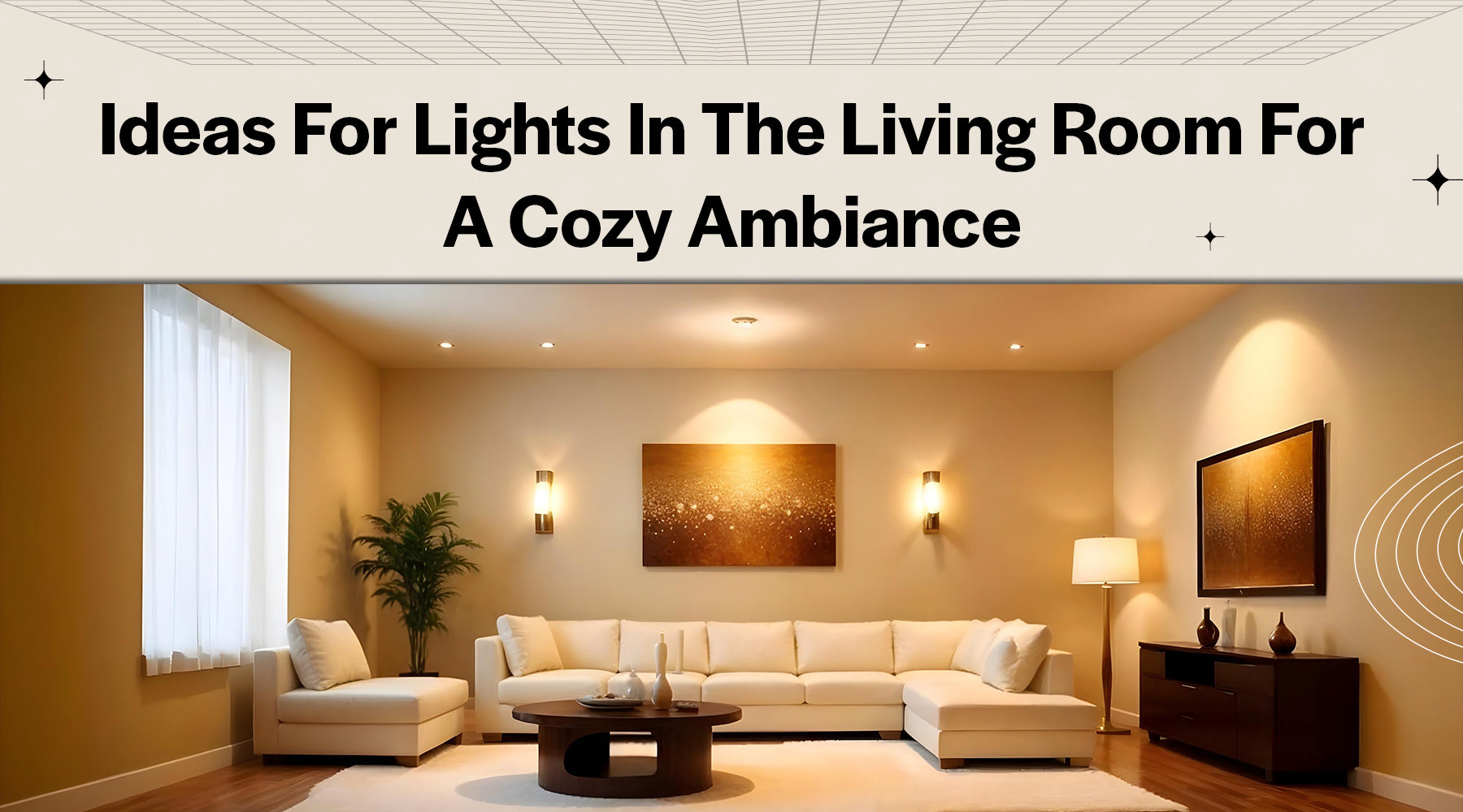 Ideas for Lights in living room